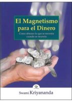 El magnetismo para el dinero, de Swami Kriyananda | portada del libro