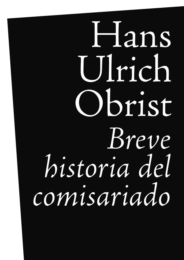 BREVE HISTORIA DEL COMISARIADO, de OBRIST | portada del libro