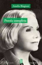 POESIA COMPLETA, de AMELIA BIAGIONI | portada del libro