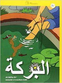 Al-birka A1, Iniciación a la escritura árabe, de AGUILAR COBOS | portada del libro