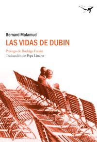 Las vidas de Dubin, de Malamud, Bernard | portada del libro