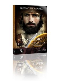 Sombra del Mercenario, La, de FERNANDEZ RDEONDO | portada del libro
