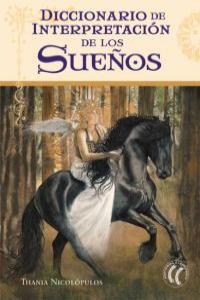 Diccionario de Interpretación de los Sueños, de Nicolópulos, Thania | portada del libro