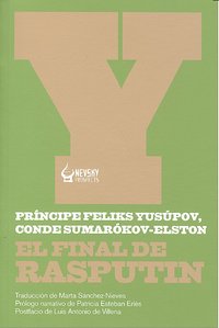 El final de rasputin, de Yus?pov, Feliks | portada del libro
