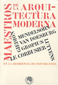 Maestros de la arquitectura moderna en la Residencia de Estudiantes, de A.A.V.V. | portada del libro