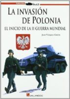 LA INVASION DE POLONIA, de Juan Vázquez García | portada del libro