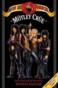 MOTLEY CRUE COMIC MITOS DEL ROCK Nº 3, de LIVIO PERISSIN | portada del libro