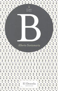 B, de Alberto Santamaría | portada del libro