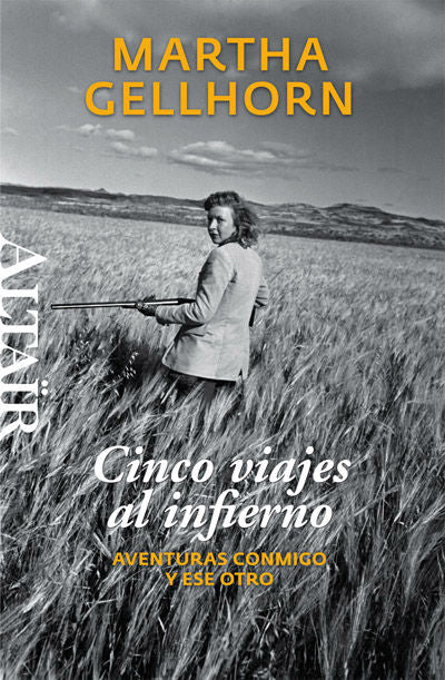 Cinco viajes al infierno, de Gellhorn | portada del libro