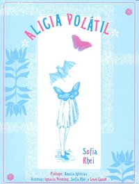 Alicia volátil, de SOFíA RHEI | portada del libro