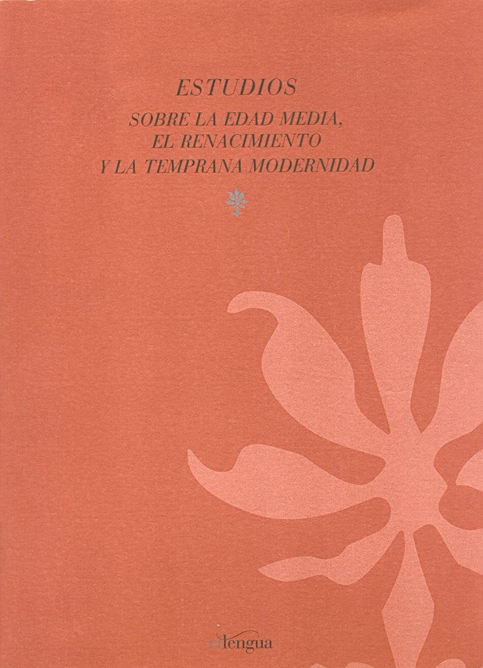 Estudios sobre la Edad Media, el Renacimiento y la temprana modernidad, de Bautista Pérez, Francisco | portada del libro