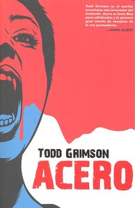Acero, de Grimson, Todd | portada del libro