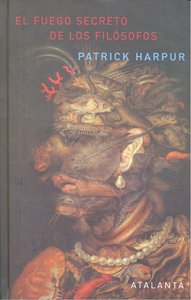 El fuego secreto de los filósofos. 2ª edición, de Harpur, Patrick | portada del libro