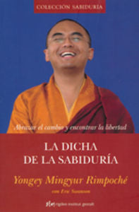 La dicha de la sabiduría, de Yongey Mingyur Rimpoché | portada del libro