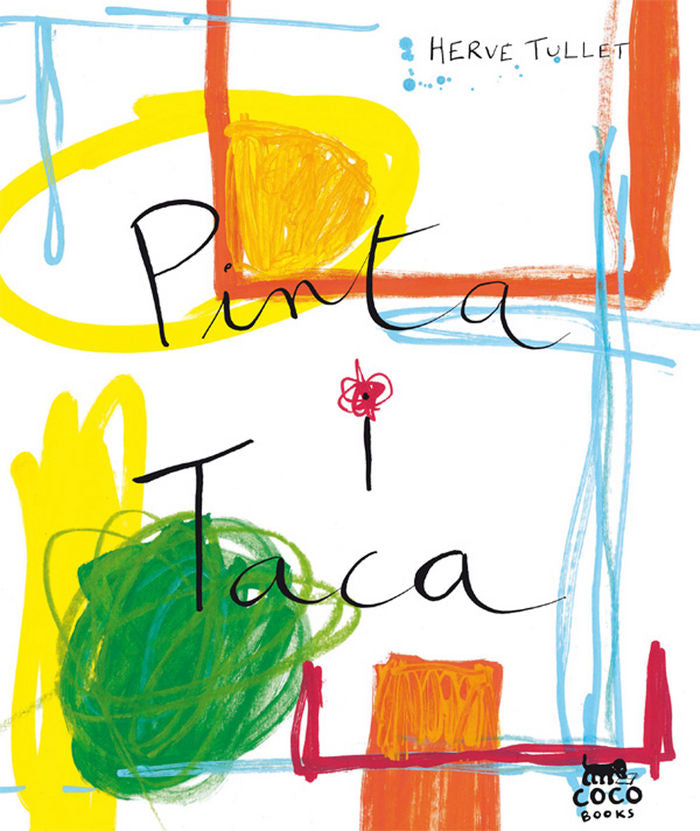 Pinta i taca, de Tullet, Hervé | portada del libro