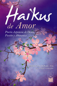 Haikus de amor, de Donegan, Patricia | portada del libro
