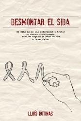 DESMONTAR EL SIDA, de BOTINAS, LLUIS | portada del libro