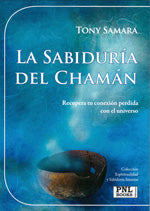La sabiduría del chaman, de Tony | portada del libro