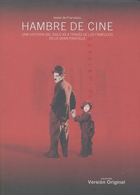 HAMBRE DE CINE, de DE FRANCISCO, ISRAEL | portada del libro