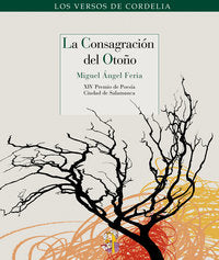 La consagración del otoño, de Feria Vázquez, Miguel Ángel | portada del libro