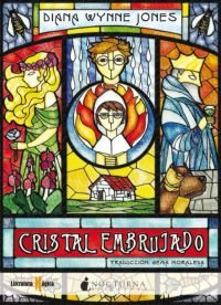 Cristal embrujado, de Jones, Diana Wynne | portada del libro