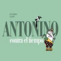 Antonino contra el tiempo, de Arjona, Juan | portada del libro