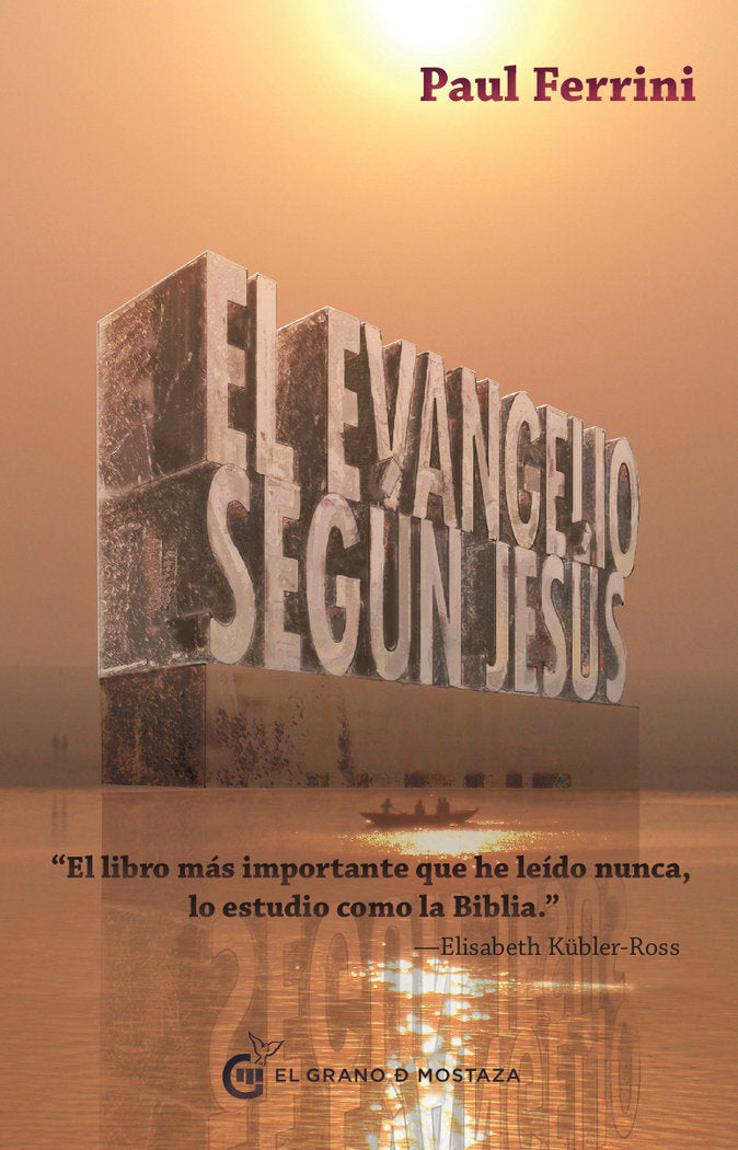 El Evangelio según Jesús, de Ferrini, Paul | portada del libro