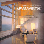 100 Ideas para el diseño de apartamentos, de Ana G. | portada del libro