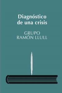 Diagnóstico de una crisis, de Varios autores | portada del libro