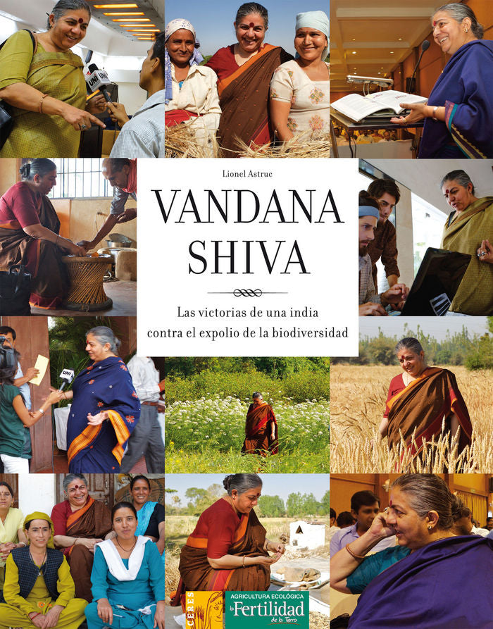Vandana Shiva, de Astruc, Lionel | portada del libro