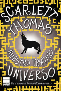Nuestro trágico universo, de Thomas, Scarlett | portada del libro