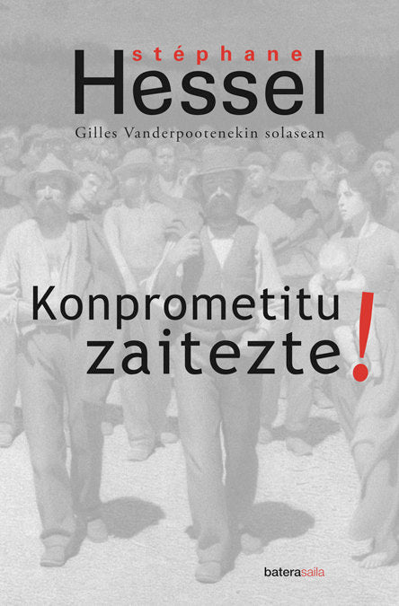 KONPROMETITU ZAITEZTE!, de HESSEL, STEPHANE | portada del libro