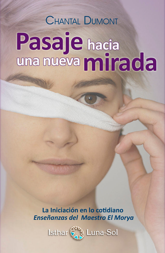 Pasaje hacia una nueva mirada, de Dumont, Chantal | portada del libro