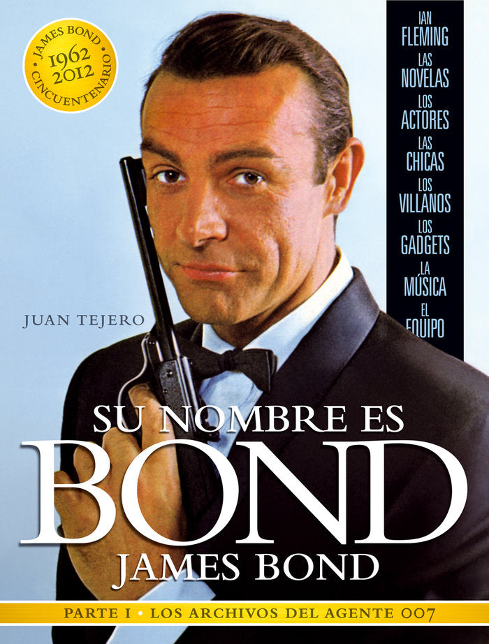Su nombre es Bond, James Bond, de Tejero García-Tejero, Juan | portada del libro
