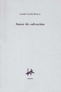 AMOR DE SALVACION, de CASTELO BRANCO | portada del libro