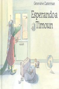 Esperando a Timoun, de Casterman, Geneviève | portada del libro
