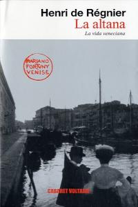 La altana o La vida veneciana, de de Régnier, Henri | portada del libro