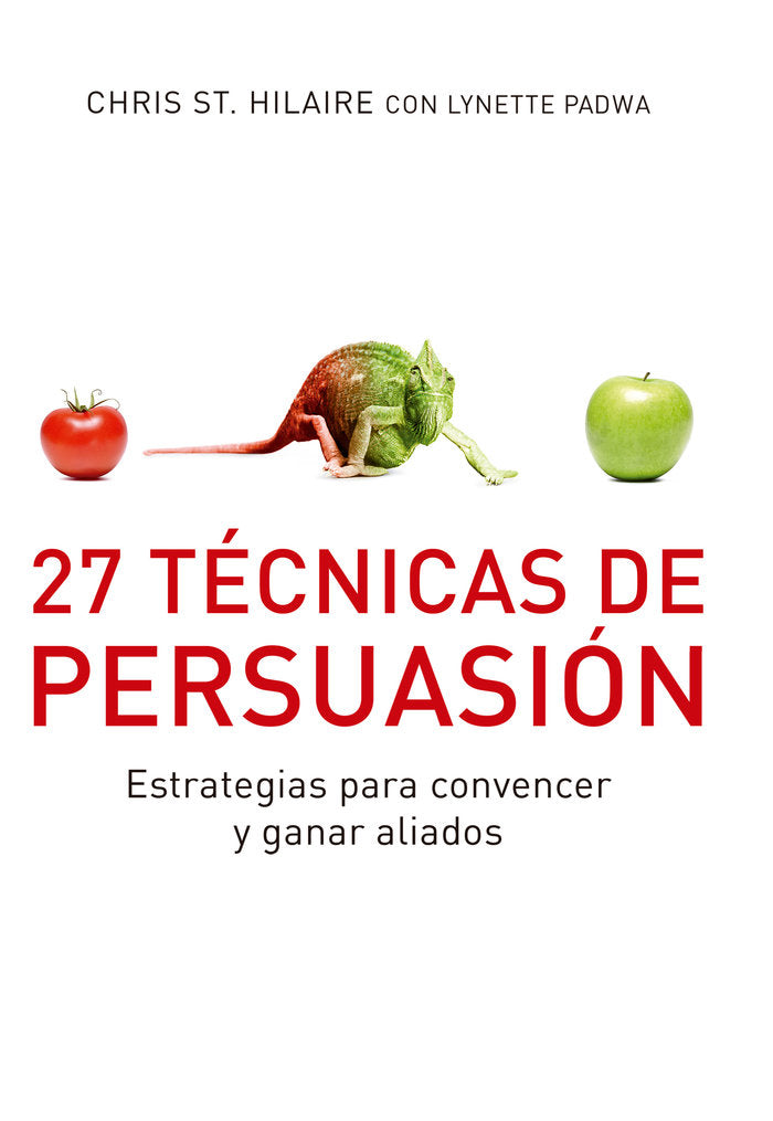 27 Técnicas de persuasión, de Hilaire, Chris St. | portada del libro