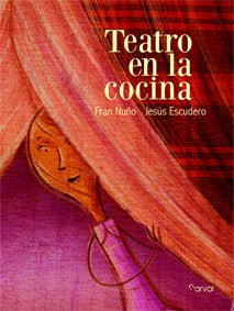 Teatro en la cocina, de Nuño, Fran | portada del libro