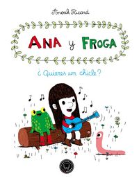 QUIERES UN CHICLE? ANA Y FROGA (TOMO1), de Ricard | portada del libro