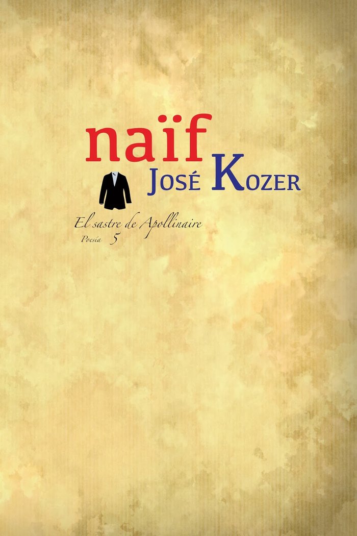 Naïf, de KOZER, JOSÉ | portada del libro