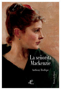 SE・ORITA MACKENZIE,LA, de ANTHONY TROLLOPE | portada del libro