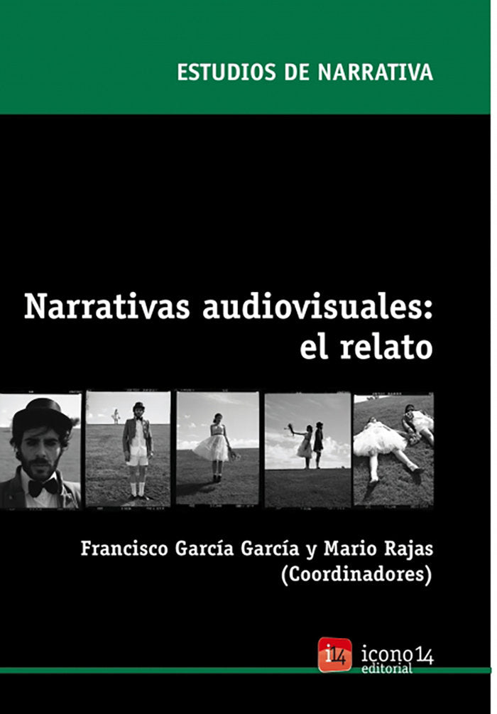 NARRATIVAS AUDIOVISUALES, de García García, Francisco | portada del libro
