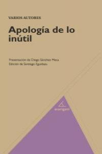 Apolog¡a de lo inútil | portada del libro