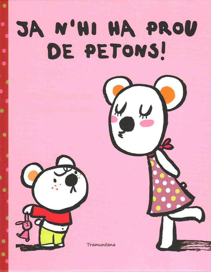 JA N`HI HA PROU DE PETONS!, de SOUMAGNAC, VIRGINIE | portada del libro
