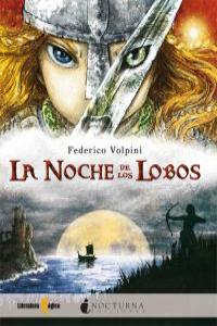 La noche de los lobos, de Volpini, Federico | portada del libro
