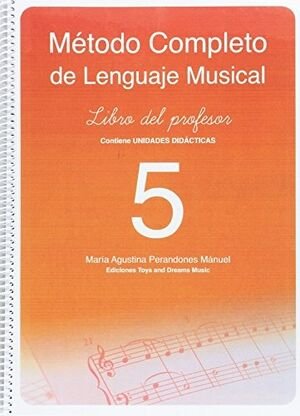 MÉTODO COMPLETO DE LENGUAJE MUSICAL 5º NIVEL. LIBRO DEL PROFESOR, de PERANDONES MáNUEL | portada del libro