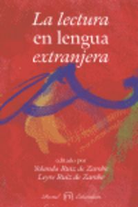 La lectura en lengua extranjera, de RUIZ ZAROBE | portada del libro