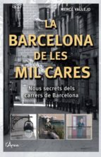 BARCELONA DE LES MIL CARES, LA, de MERCE VALLEJO | portada del libro