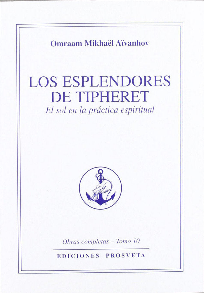 ESPLENDORES DE TIPHERET LOS, de Omraam Mikhaël Aïvanhov | portada del libro